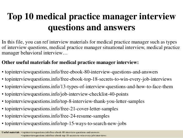 top 10 medical practice manager interview questions and answers medical practice manager