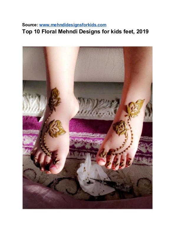 Top 10 Mehndi Designs For Kids Feet 2019