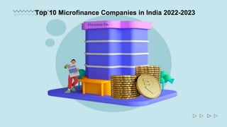 Top 10 Microfinance Companies in India 2022-2023
 