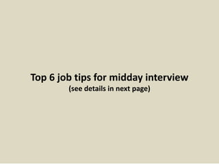 Top 10 midday interview questions with answers | PPTX