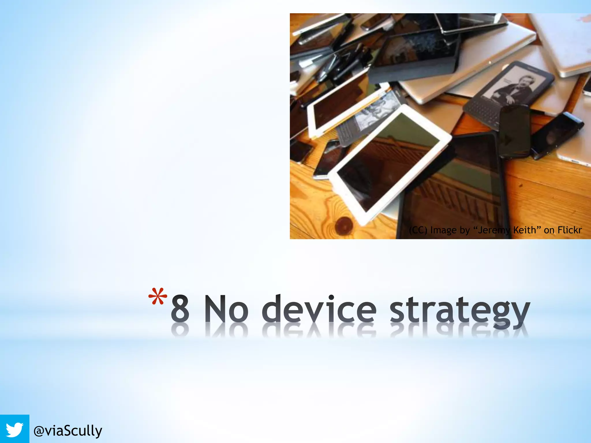 *
@viaScully
(CC) Image by “Jeremy Keith” on Flickr
 