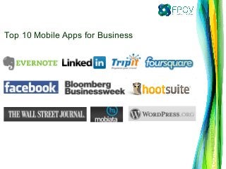 Top 10 Mobile Apps for Business
 
