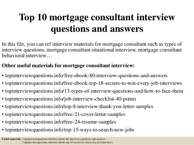 top 10 mortgage consultant interview questions and answers 1 638 jpg cb 1426792339 situational interview questions and answers