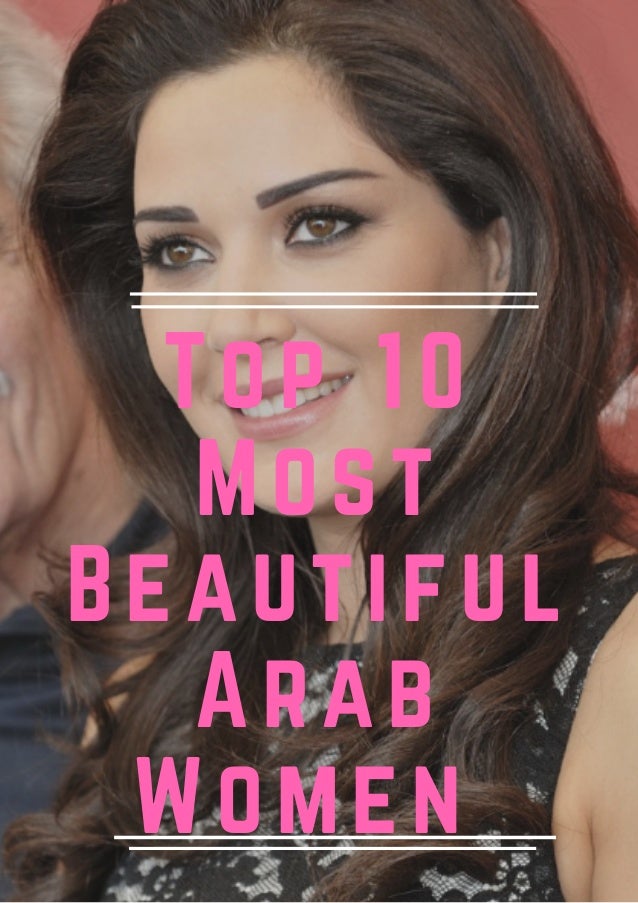 Top 10 Most Beautiful Arab Women