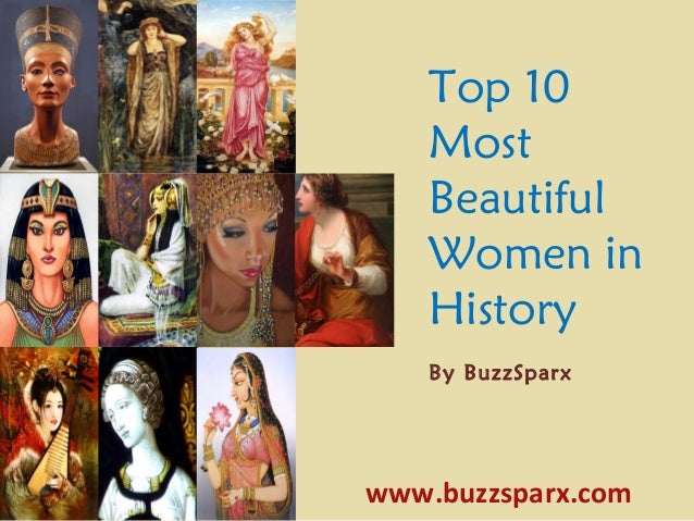 Top 10 Most Beautiful Women In History