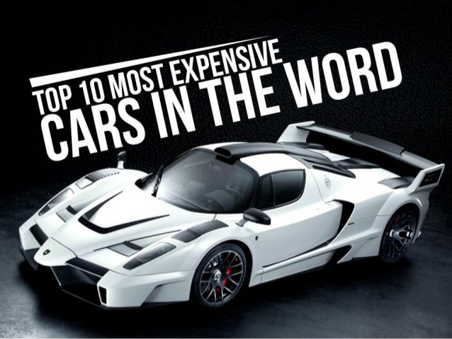 Top 10 Most Expensive Cars In The World