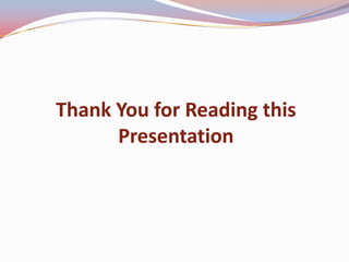 Thank You for Reading this
Presentation

 