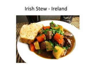 Irish Stew - Ireland

 