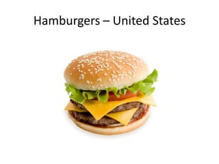 Hamburgers – United States

 