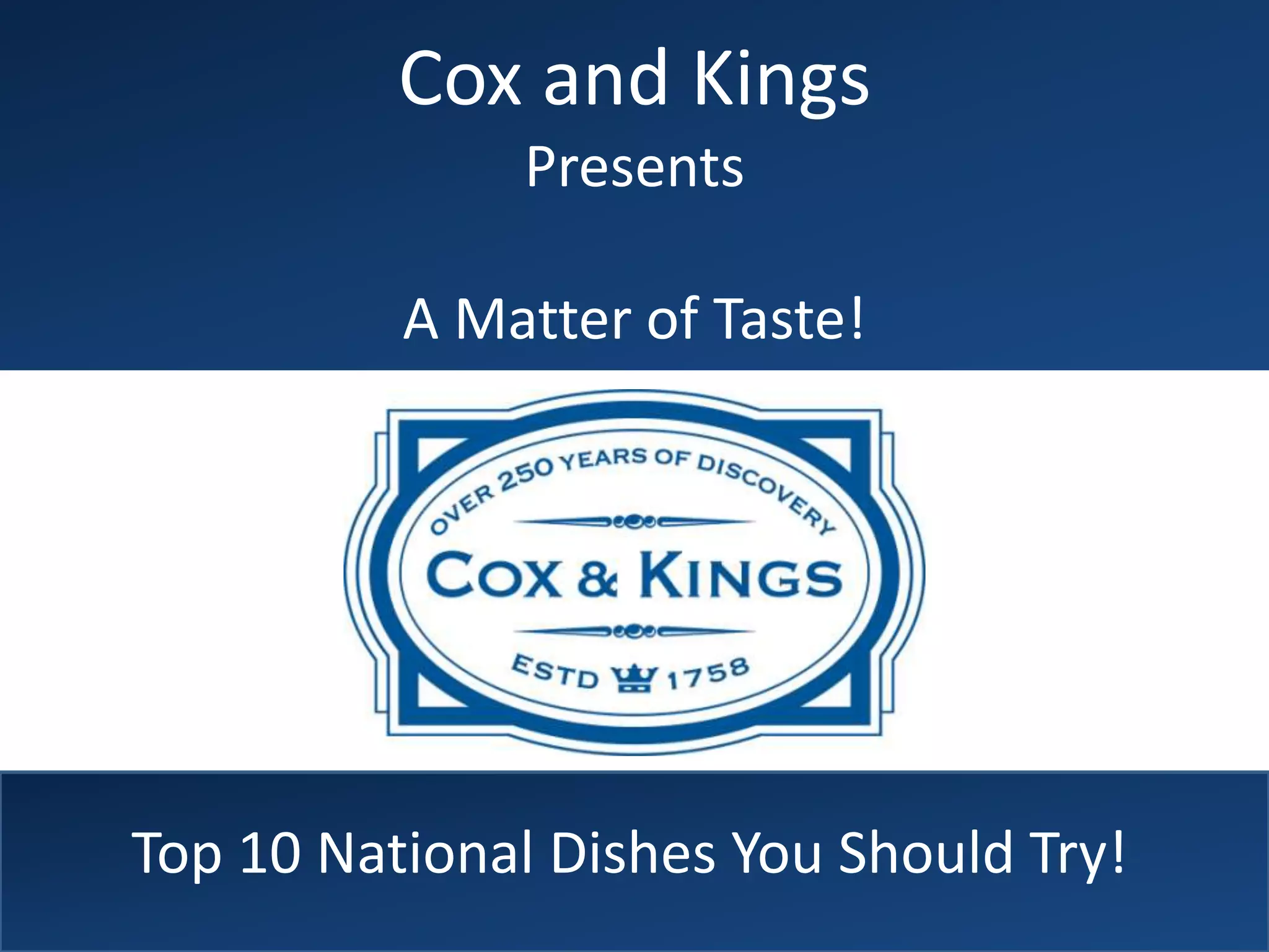Top 10 National Dishes You Must Try! PPT