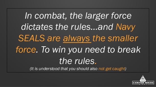 In combat, the larger force