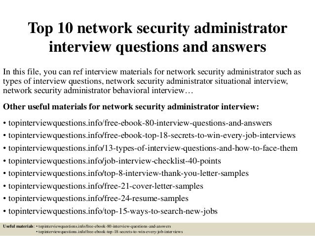 top 10 network security administrator interview questions and answers in this file