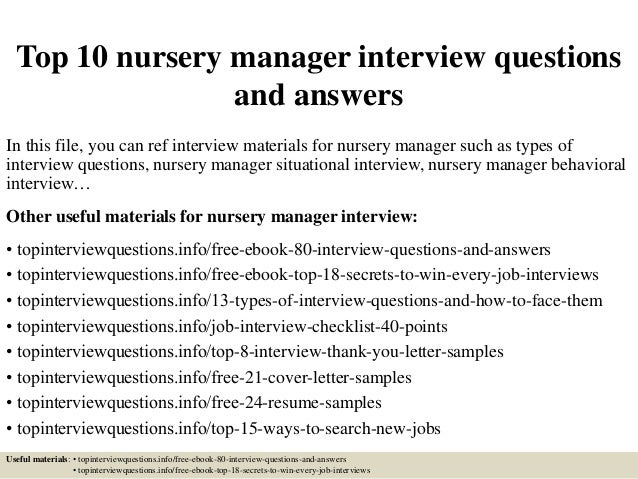 Top 10 nursery manager interview questions and answers Top 10 nursery manager interview questions and answers