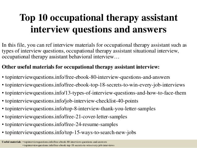 Top 10 occupational therapy assistant interview questions ...