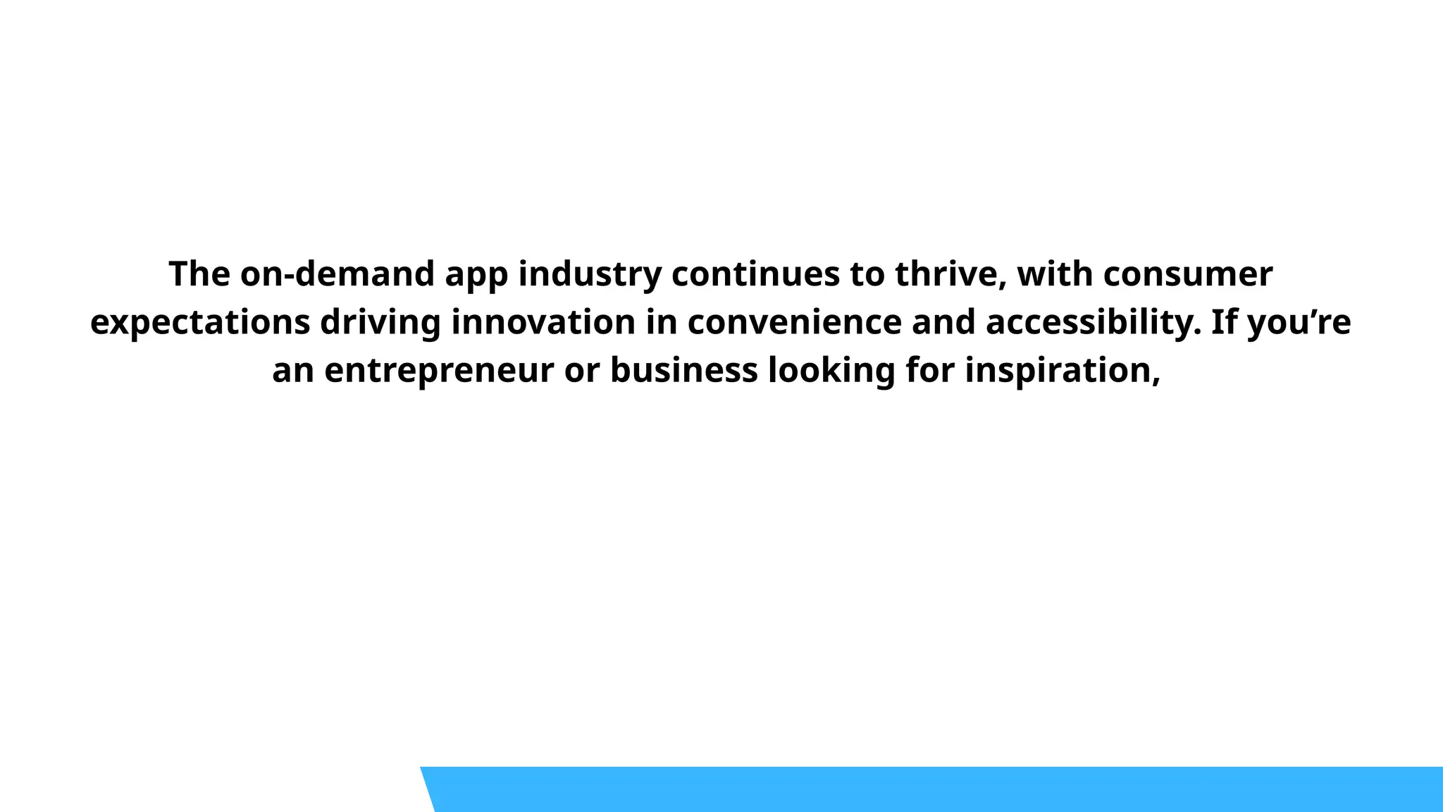 Top 10 On Demand App Ideas To Launch In 2025 Ppt Top 10 On Demand App Ideas To Launch In 2025 Ppt
