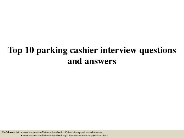 Top 10 Parking Cashier Interview Questions And Answers