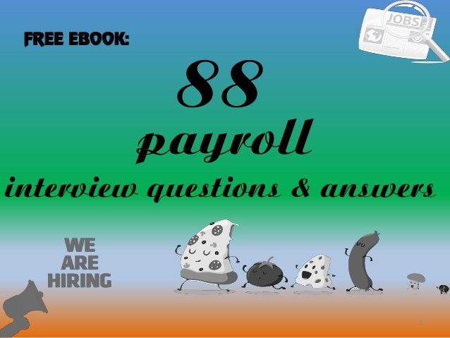 88 Payroll Interview Questions And Answers