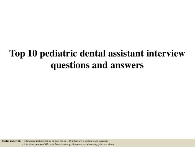 interview questions for dental assistant