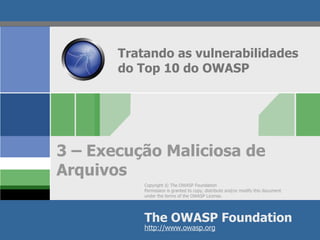 Tratando as vulnerabilidades do Top 10 do OWASP 3 – Execução Maliciosa de Arquivos 