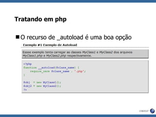 Tratando em php O recurso de _autoload é uma boa opção 
