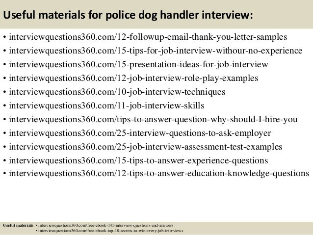 top 10 police dog handler interview questions and answers cover letter for dog handler no experience