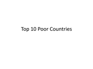 Top 10 Poor Countries 