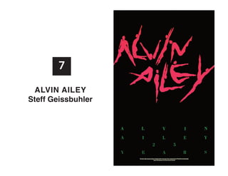 7
alvIn aIlEy
Steff Geissbuhler

 