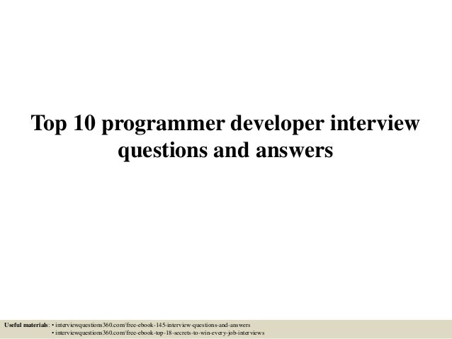 Top 10 programmer developer interview questions and answers
