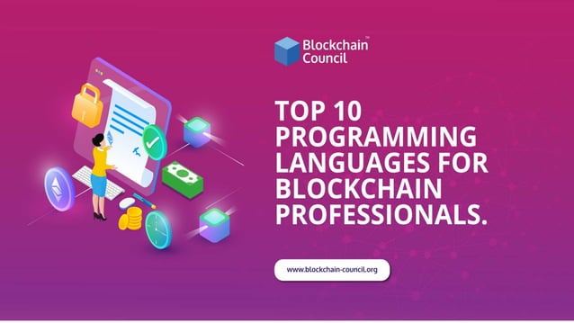 Top 10 programming languages for blockchain professionals | PPT