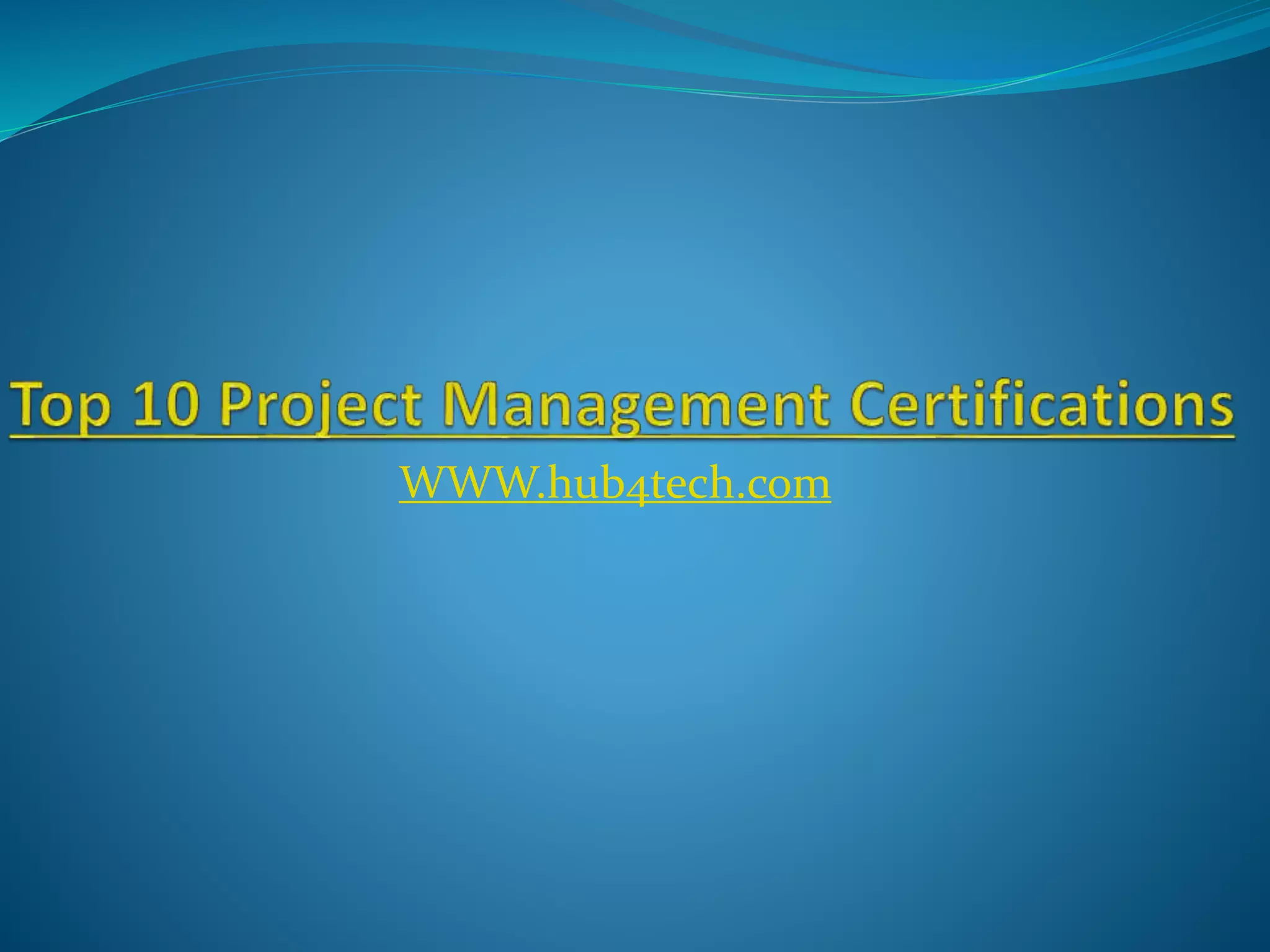 top-10-project-management-certifications-hub4tech