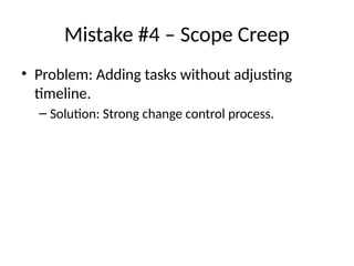 Top 10 Project Management Mistakes (and How to Avoid Them) | PPTX