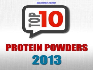 Best Protein Powder
 