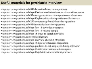Psych Interview Questions Top 10 psychiatric interview questions with answers | PPTX