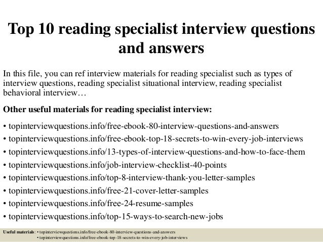 Top 10 reading specialist interview questions and answers Top 10 reading specialist interview questions and answers