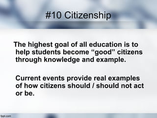 Top 10 Reasons To Use Current Events In Your Classroom | PPT