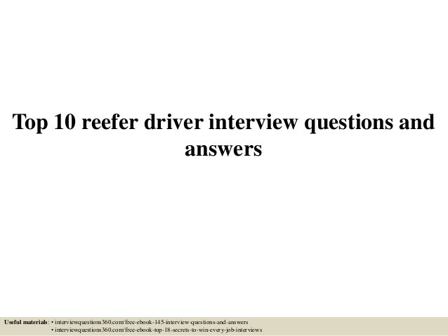 top 10 reefer driver interview questions and answers useful materials interviewquestions360com