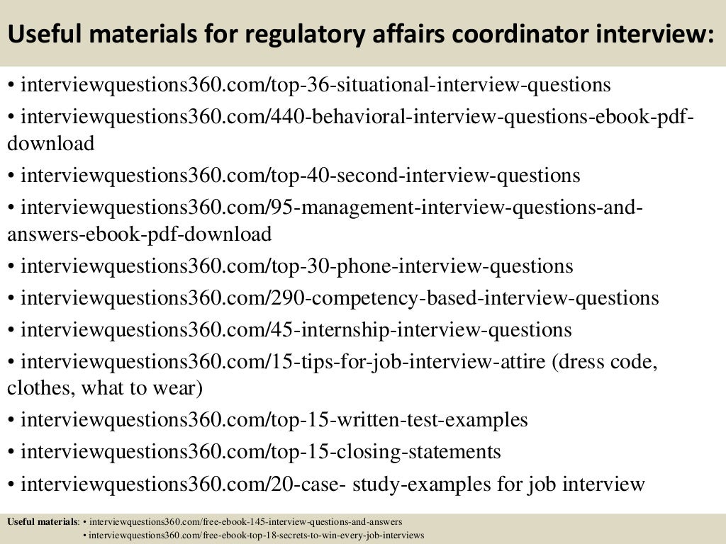 Top 10 regulatory affairs coordinator interview questions and answers