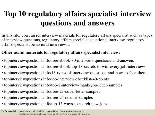 top 10 regulatory affairs specialist interview questions and regulatory affairs cover letter