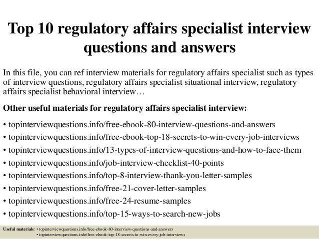 Top 10 regulatory affairs specialist interview questions 