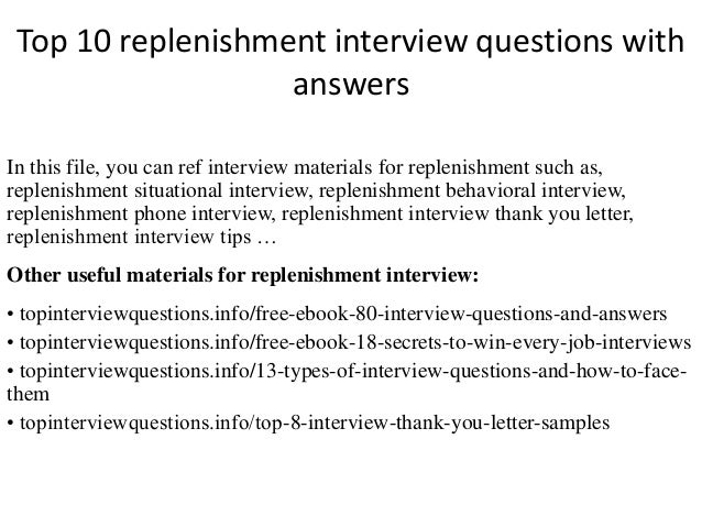Top 10 Replenishment Interview Questions With Answers In This File You Can Ref Materials Top 10 Replenishment Interview Questions With Answers In This File You Can Ref Materials