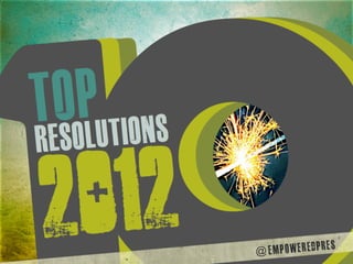 Top 10 Resolutions 2012 - #resolutions #newyears