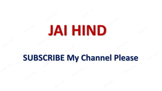 JAI HIND
SUBSCRIBE My Channel Please
 