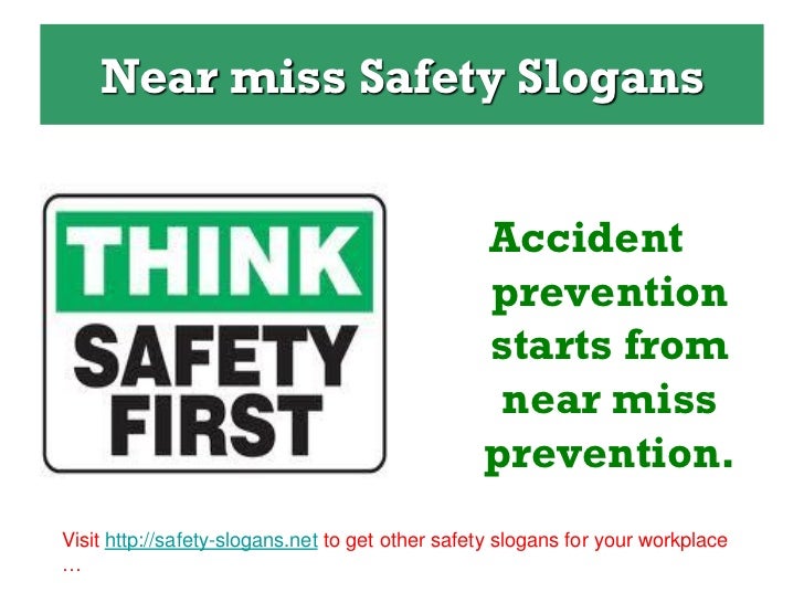 accident zero first safety near Top safety miss slogans 10