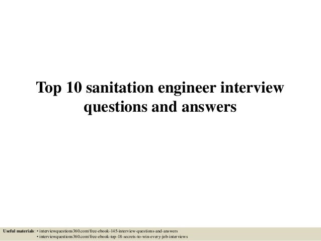 top 10 sanitation engineer interview questions and answers sanitation engineer