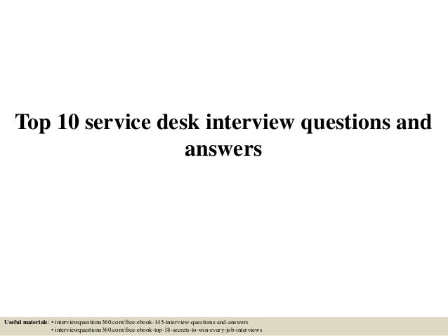 Top 10 Service Desk Interview Questions And Answers