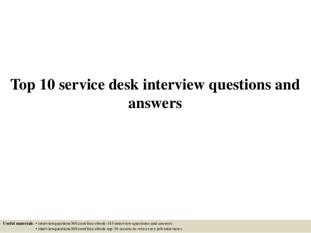 Top 10 Service Desk Interview Questions And Answers top-10-service-desk-interview-questions-and-answers