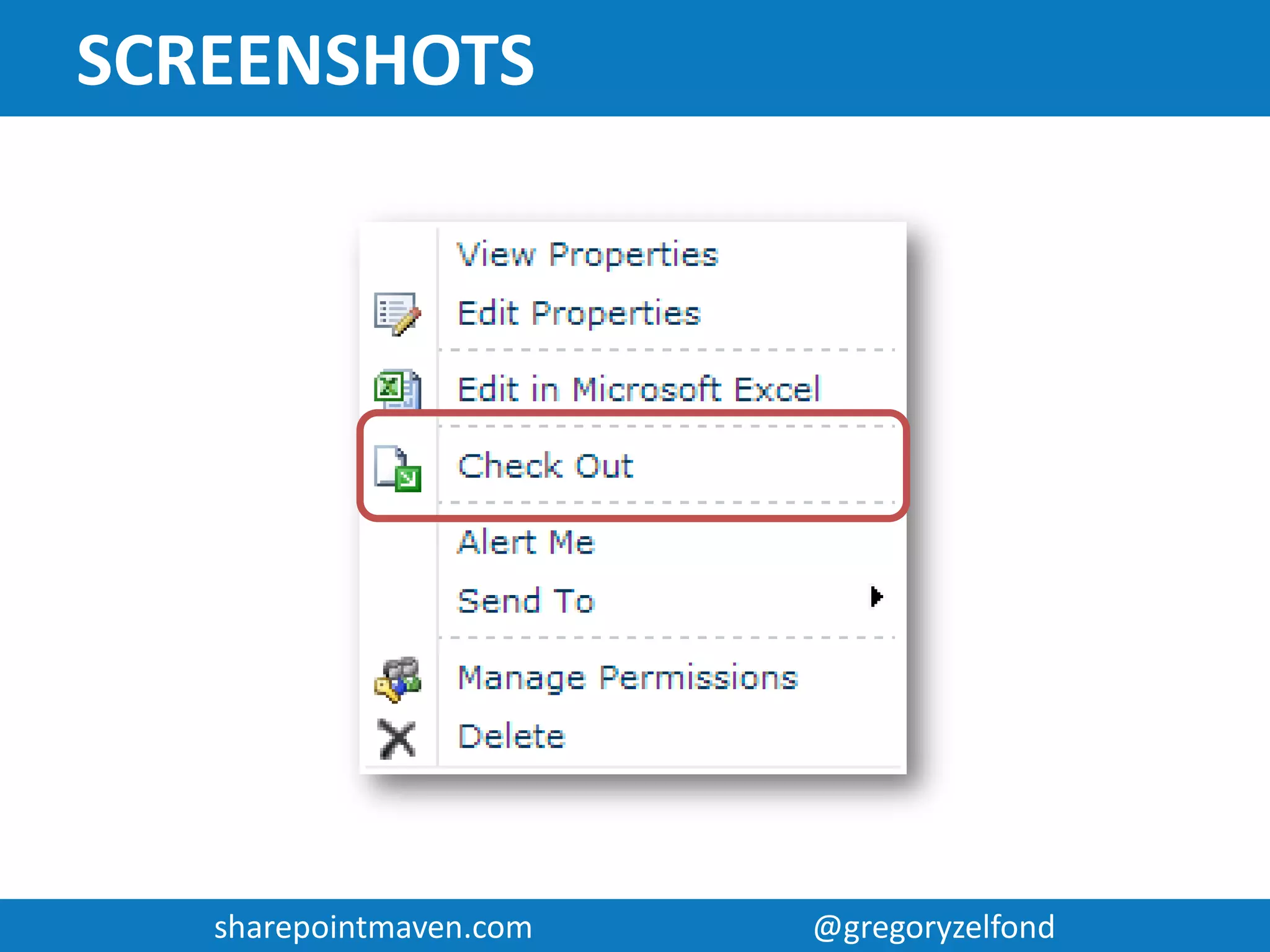 sharepointmaven.com @gregoryzelfondsharepointmaven.com @gregoryzelfond
SCREENSHOTS
1
2
 