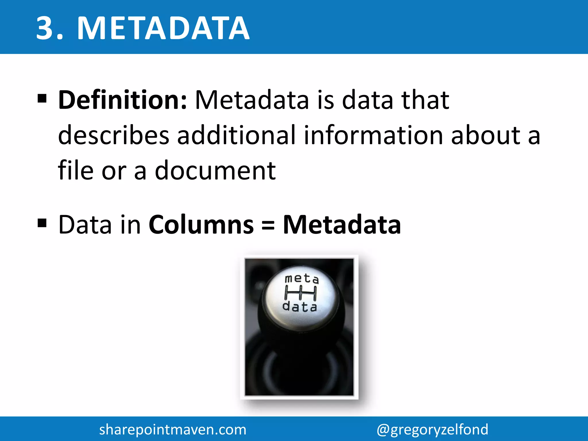 sharepointmaven.com @gregoryzelfondsharepointmaven.com @gregoryzelfond
2. CHECK-IN/CHECK-OUT
 Definition: Feature that prevents
multiple people working on the same file
and overwriting each other’s changes
 When a file is checked out, only person
who checked it out can make changes
and check the file back in
 Accessible from Ribbon or drop-down
available from the file name
 