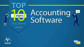 Top 10 Signs You Need New Accounting Software