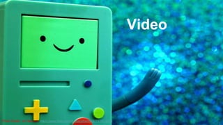 Video 
Photo Credit - Jd Hancock: https://www.flickr.com/photos/jdhancock/7439512656 
 